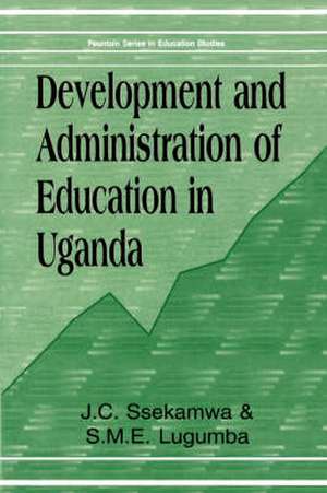 Development and Administration of Educat de J. C. Ssekamwa