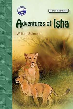 Adventures of Isha de William Salmond