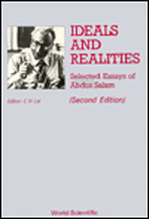 Ideals and Realities: Selected Essays of Abdus Salam (2nd Edition) de Abdus Salam