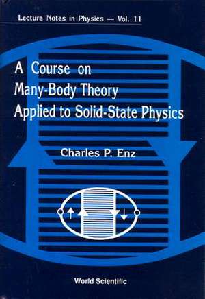 Course on Many-Body Theory Applied to So de Charles P. Enz