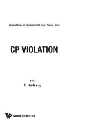 Cp Violation de Cecilia Jarlskog