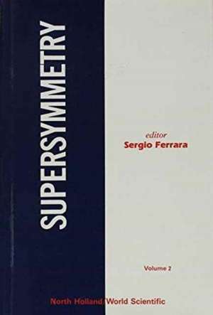 Supersymmetry de S. Ferrara