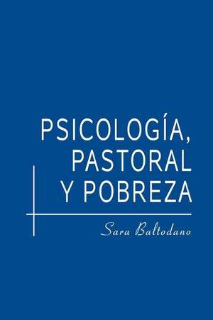 Psicologia, Pastoral y Pobreza de Baltodano, Sara