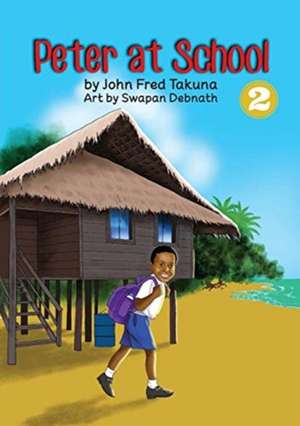 Peter At School de John Fred Takuna