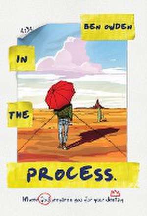 In The Process de Ben Owden