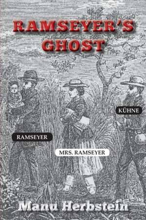 Ramseyer's Ghost de Manu Herbstein