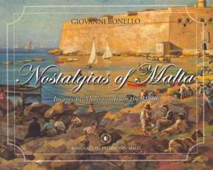 Nostalgias of Malta de Giovanni Bonello