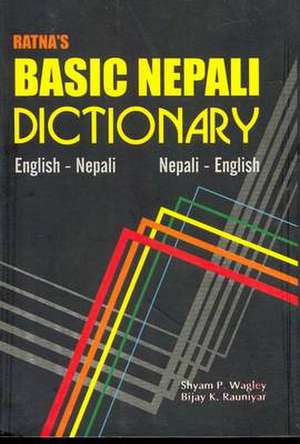 Ratna's Basic Nepali Dictionary de S. P. Wagley