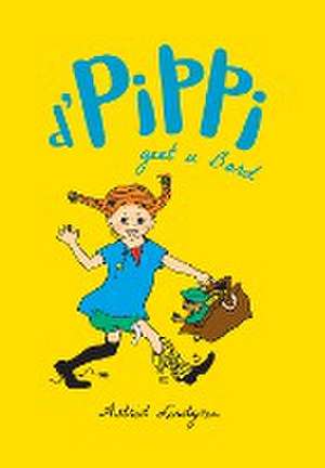 D'Pippi geet u Bord de Astrid Lindgren