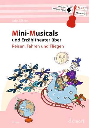 Mini-Musicals und Erzähltheater über Reisen, Fahren und Fliegen de Udo Zilkens