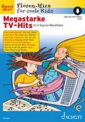 Megastarke TV-Hits