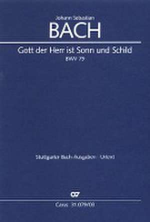 Gott der Herr ist Sonn und Schild de Johann Sebastian Bach