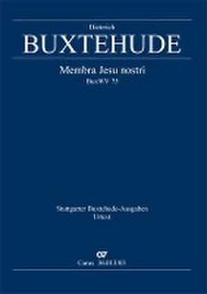 Membra Jesu nostri de Dieterich Buxtehude