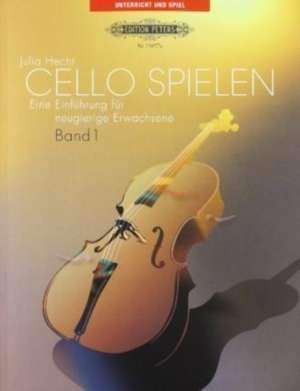 Cello spielen, Band 1 de Julia Hecht