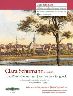 Jubiläums-Liederalbum -14 Lieder für hohe Singstimme und Klavier- (Originaltonarten) de Clara Schumann