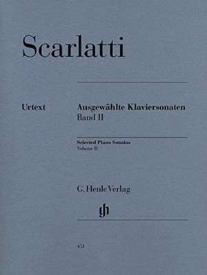 Scarlatti, Domenico - Ausgewählte Klaviersonaten, Band II de Domenico Scarlatti