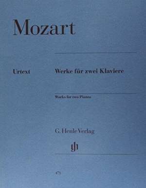 Mozart, Wolfgang Amadeus - Werke für zwei Klaviere de Wolfgang Amadeus Mozart