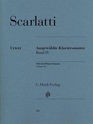 Ausgewählte Klaviersonaten Band IV de Domenico Scarlatti