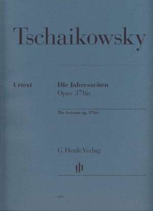 Die Jahreszeiten op. 37bis de Peter Iljitsch Tschaikowsky