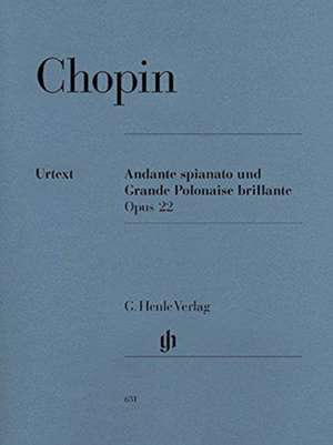 Chopin, Frédéric - Andante spianato und Grande Polonaise brillante Es-dur op. 22 de Frédéric Chopin