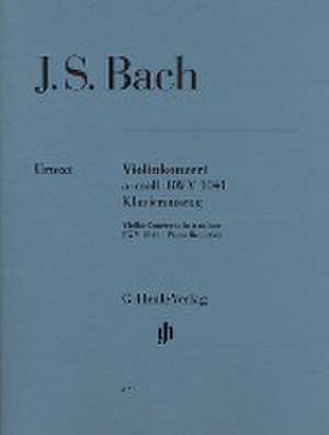 Konzert für Violine und Orchester a-moll BWV 1041 de Johann Sebastian Bach