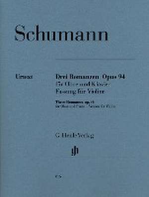 Schumann, Robert - Drei Romanzen op. 94 für Oboe und Klavier de Robert Schumann