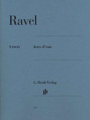 Ravel, Maurice - Jeux d'eau de Maurice Ravel