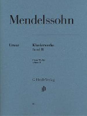 Klavierwerke Band II de Felix Mendelssohn Bartholdy