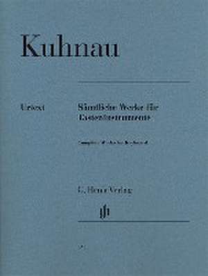 Kuhnau, Johann - Sämtliche Werke für Tasteninstrument de Johann Kuhnau