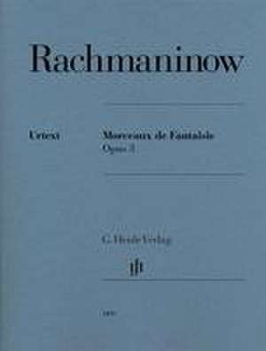 Sergej Rachmaninow - Morceaux de Fantaisie op. 3 de Sergej Rachmaninow