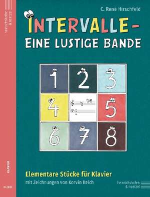 Intervalle - Eine lustige Bande de C. Renè Hirschfeld
