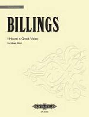 I Heard a Great Voice de William Billings