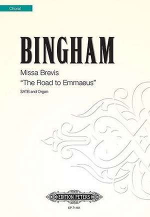 Missa Brevis 'The Road to Emmaeus' for Satb Choir and Organ de Judith Bingham