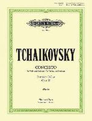 Violin Concerto in D Op. 35 (Edition for Violin and Piano by the Composer) de Peter Ilyich Tchaikovsky