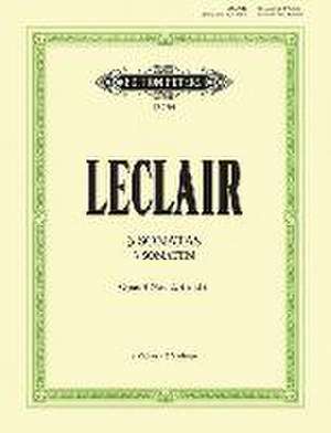 3 Sonatas for 2 Violins de Jean Marie Leclair