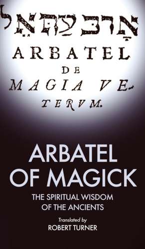 Arbatel of Magick de Robert Turner