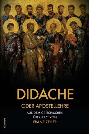 Zeller, F: Didache oder Apostellehre