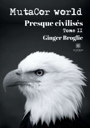 MutaCor world de Ginger Broglie