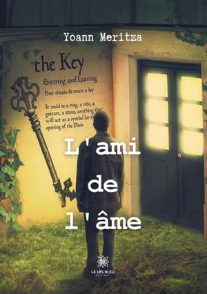 L'ami de l'âme de Yoann Meritza