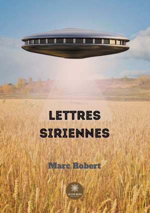 Lettres siriennes de Marc Robert