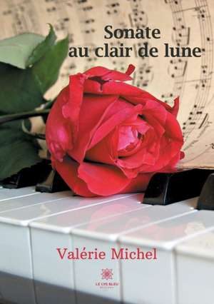 Sonate au clair de lune de Valérie Michel