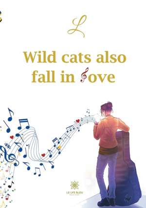 Wild cats also fall in love de L