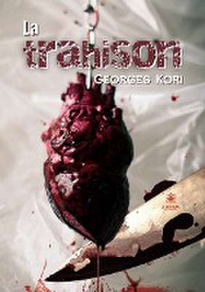 La trahison de Georges Kori
