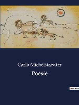 Poesie de Carlo Michelstaedter