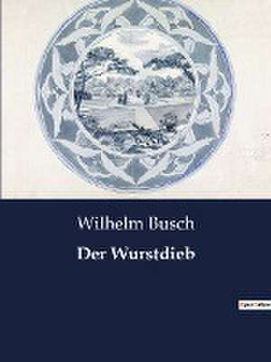 Der Wurstdieb de Wilhelm Busch