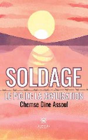 Soldage de Chemse Dine Assoul