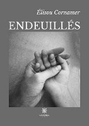 Élisou Cornamer: Endeuillés