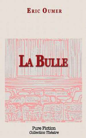 La Bulle