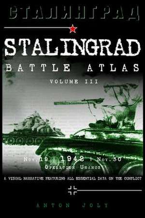 Stalingrad Battle Atlas de Anton Joly