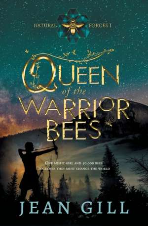 Queen of the Warrior Bees de Jean Gill